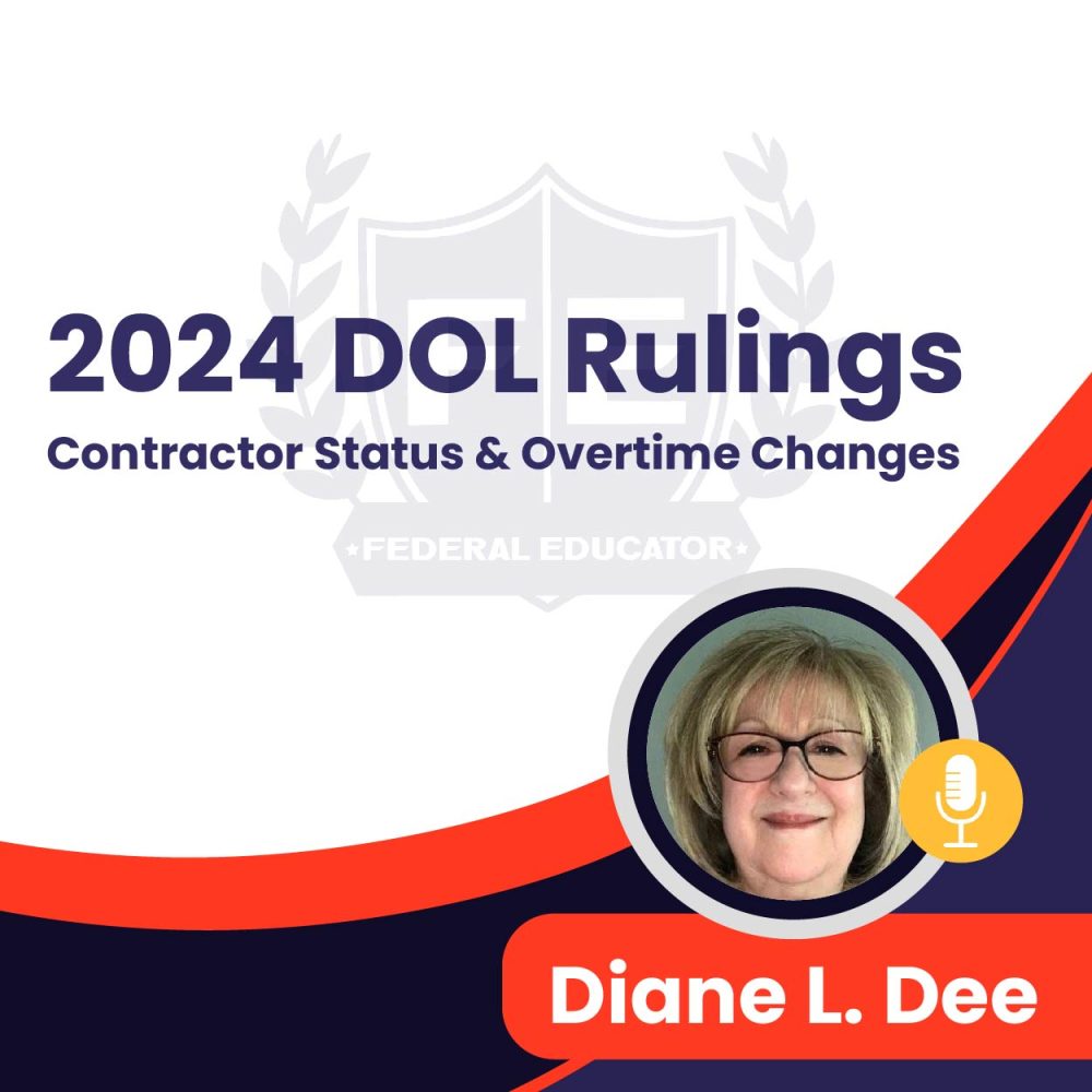 2024 DOL Rulings: Contractor Status & Overtime Changes